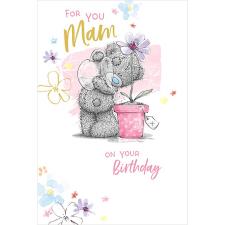 Mam Me to You Bear Birthday Card Image Preview